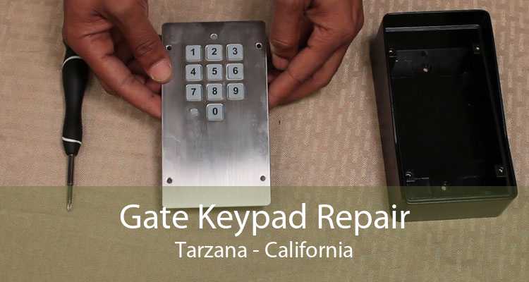 Gate Keypad Repair Tarzana - California