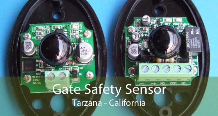 Gate Safety Sensor Tarzana - California